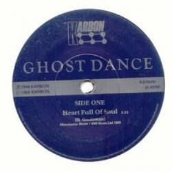 Ghost Dance : Heart Full Of Soul Ghost Dance : Heart Full Of Soul